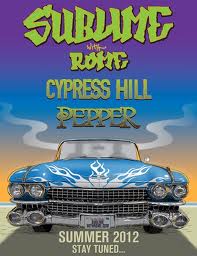 Sublime with Rome, Cypress Hill & Pepper