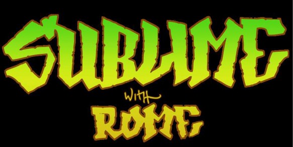 Sublime with Rome & Rebelution
