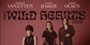 The Wild Hearts Tour: Sharon Van Etten, Angel Olsen & Julien Baker