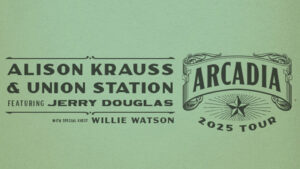Alison Krauss and Union Station, Jerry Douglas & Willie Watson - Leader Bank Pavilion - 09090909 1717 2025202520252025